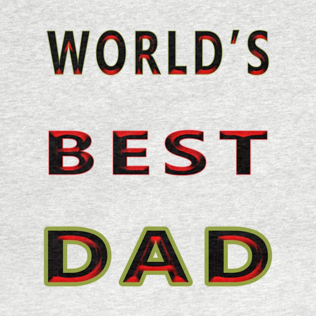 Funny Shirt for Dads, World's Best Dad Shirt Father by YassShop